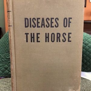 “1942” Dept of Agriculture Diseases of Horses””.  THIS IS NO LONGER AVAILABLE”.